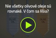 Nie všetky olivové oleje sú rovnaké. V čom sa líšia?